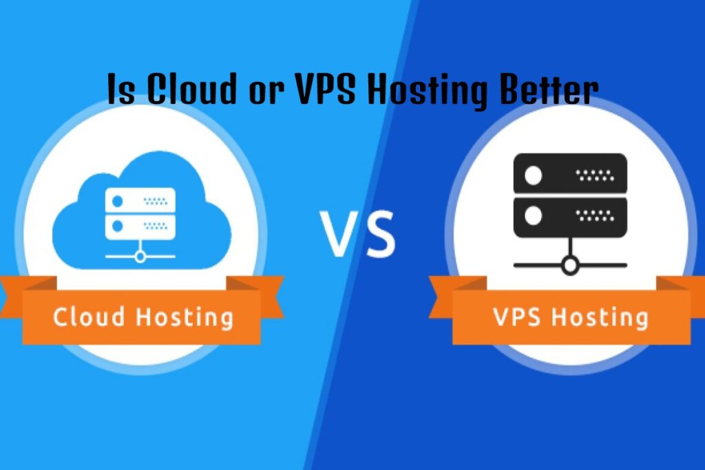 Cloud Hosting vs Traditional Hosting: Which Is Better? Cloud Hosting vs Traditional Hosting